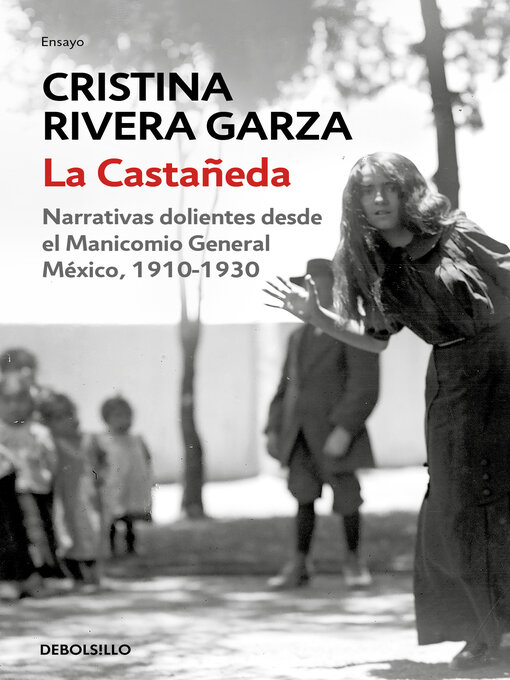 Title details for La Castañeda by Cristina Rivera Garza - Available